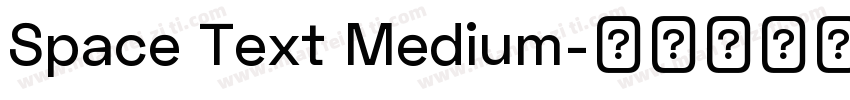 Space Text Medium字体转换